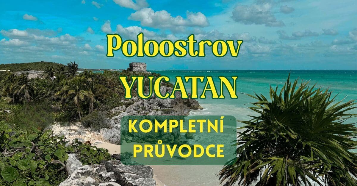 Poloostrov Yucatán v Mexiku